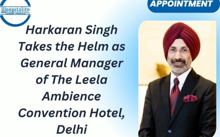 Harkaran Singh Takes the Helm as General Manager of The Leela Ambience Convention Hotel, Delhi
