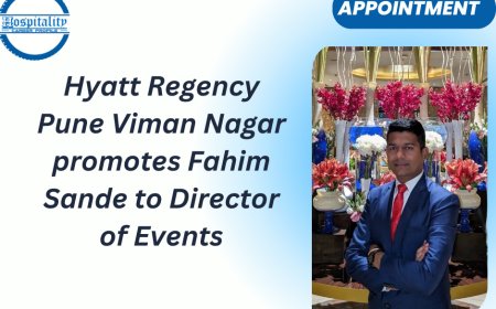 Hyatt Regency Pune Viman Nagar promotes Fahim Sande to Director of Events