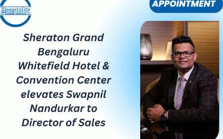 Swapnil Nandurkar Appointed as Director of Sales at Sheraton Grand Bengaluru Whitefield