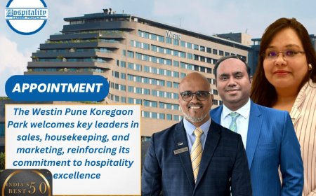 The Westin Pune Koregaon Park Strengthens Its Core Team with Strategic Appointments