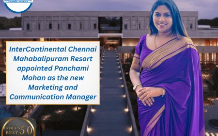 InterContinental Chennai Mahabalipuram Resort appointed Panchami Mohan as the new Marketing and Communication Manager