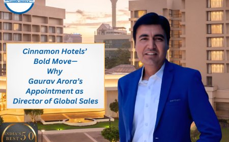 Cinnamon Hotels’ Bold Move—Why Gaurav Arora’s Appointment as Director of Global Sales