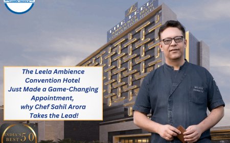 The Leela Ambience Convention Hotel Just Made a Game-Changing Appointment, why Chef Sahil Arora Takes the Lead!
