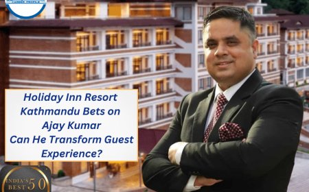 Holiday Inn Resort Kathmandu Bets on Ajay Kumar—Can He Transform Guest Experience?