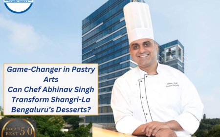 Game-Changer in Pastry Arts—Can Chef Abhinav Singh Transform Shangri-La Bengaluru’s Desserts?