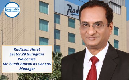 Radisson Hotel Sector 29 Gurugram Welcomes Mr. Sumit Bansal as General Manager
