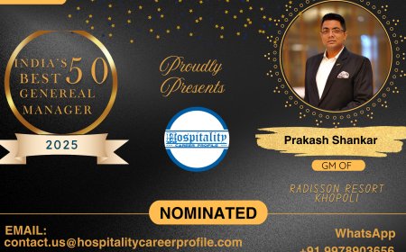 Prakash Shankar, GM of Radisson Resort Khopoli, Nominated for India’s 50 Best General Managers 2025