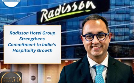 Radisson Hotel Group Strengthens Commitment to India's Hospitality Growth