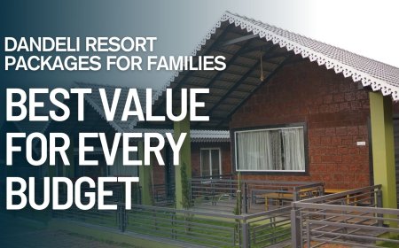 Dandeli Resort Packages For Families: Best Value For Every Budget