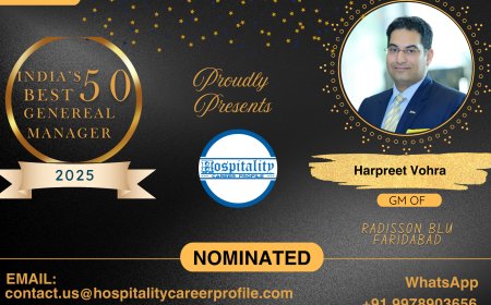 Harpreet Vohra, GM of Radisson Blu Faridabad, Nominated for India’s 50 Best General Managers 2025