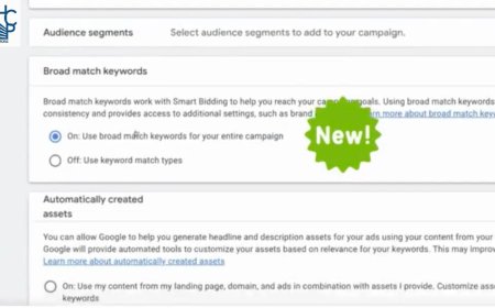 Google Ads Defaults to Broad Match for New Search Campaigns: What You Need to Know