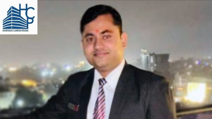 Rajat Dwivedi joins Sarovar Hotels & Resorts in Rajasthan as the front office manager