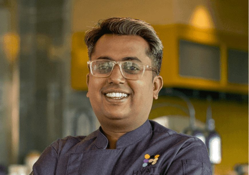 Chef Sujay S. Mungikar appointed new Head Chef at Hyatt Place Aurangabad Airport - Right now’s Traveller