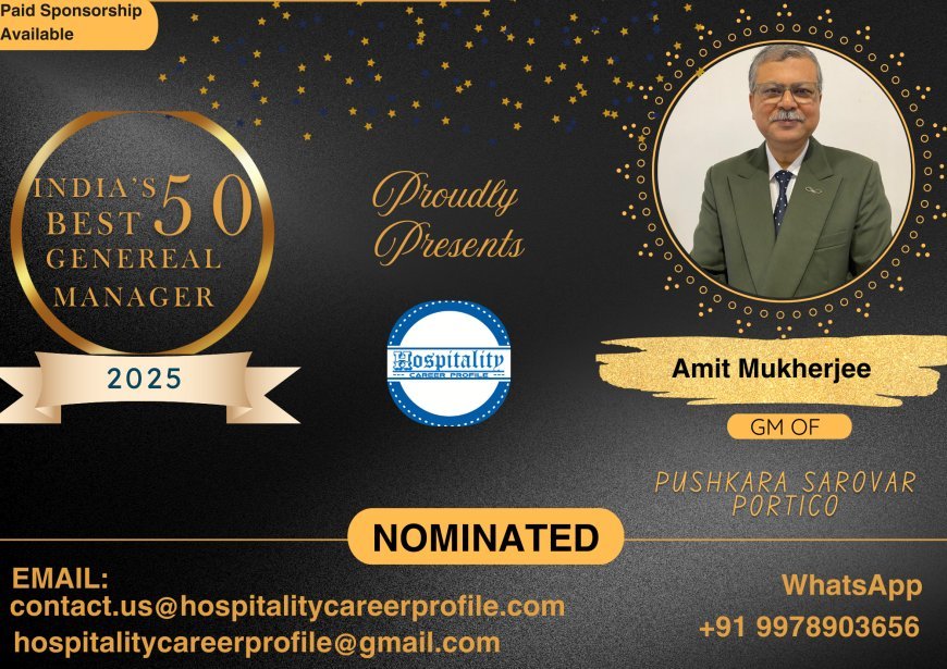 Amit Mukherjee, GM of Pushkara Sarovar Portico, Nominated for India’s 50 Best General Managers 2025