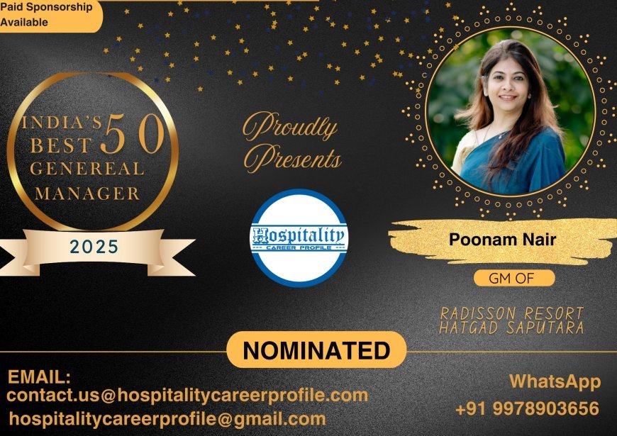 Poonam Nair, GM of Radisson Resort Hatgad Saputara, Nominated for India’s 50 Best General Managers 2025