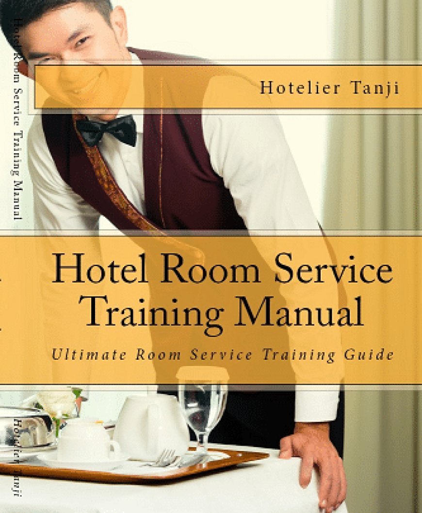 Get Hotel Room Service Training Guide