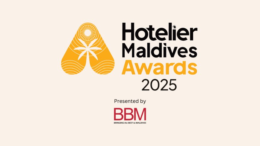 Nominations for Hotelier Maldives Awards 2025 to open on January 1