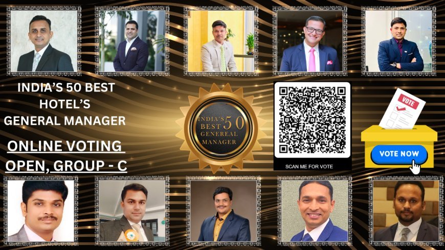 Vote Now! India’s 50 Best General Managers 2025, Group C – Online Voting Open