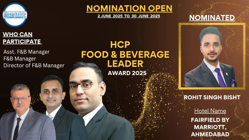 Rohit Singh Bisht: A Dynamic Nominee for the People’s Choice – HCP F&B Leader Award 2025