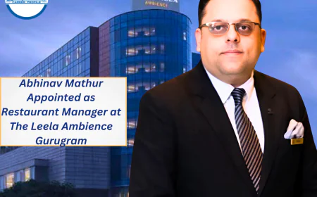 Abhinav Mathur Appointed as Restaurant Manager at The Leela Ambience Gurugram