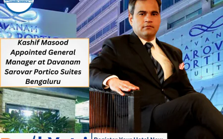 Kashif Masood Appointed General Manager at Davanam Sarovar Portico Suites Bengaluru