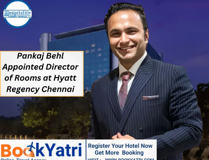 Pankaj Behl Appointed Director of Rooms at Hyatt Regency Chennai