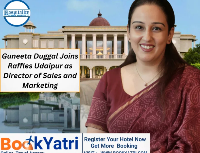 Guneeta Duggal Joins Raffles Udaipur as Director of Sales and Marketing