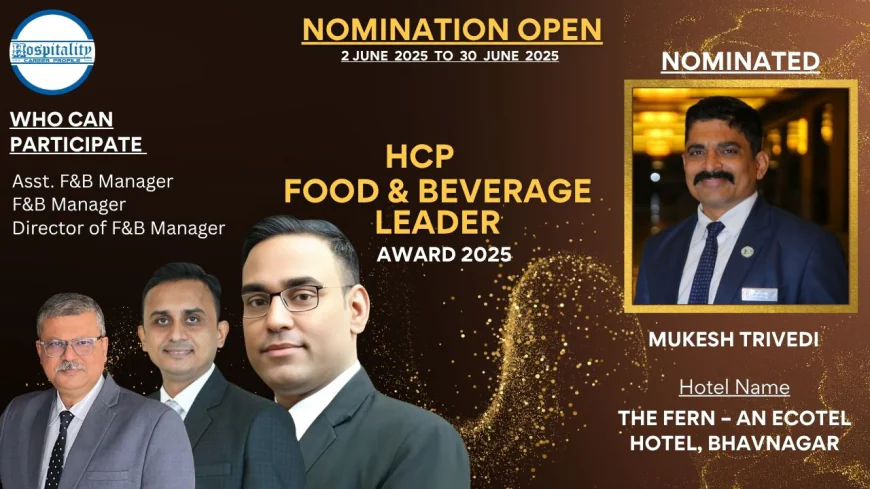 Mukesh Trivedi: Driving F&B Excellence in Gujarat's Ecotel Scene – HCP F&B Leader Award 2025 Nominee