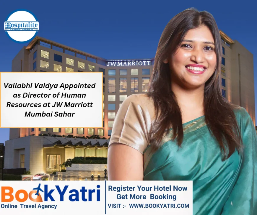 Vallabhi Vaidya Appointed as Director of Human Resources at JW Marriott Mumbai Sahar