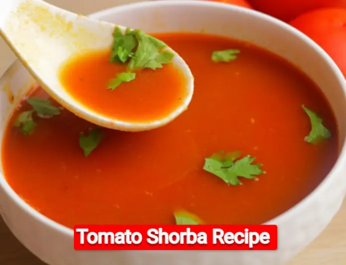 Tomato Shorba Recipe
