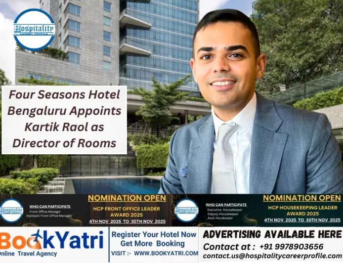 Four Seasons Hotel Bengaluru Appoints Kartik Raol as Director of Rooms