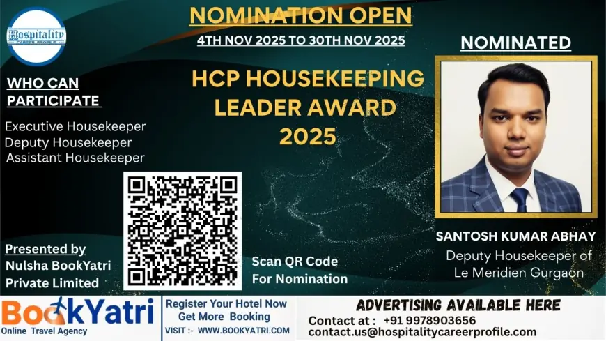 Santosh Kumar Abhay, Deputy Housekeeper of Le Meridien Gurgaon, Nominated for HCP Housekeeping Leader Award 2025