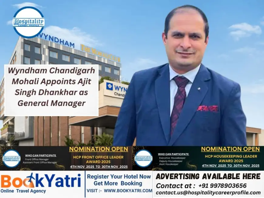 Wyndham Chandigarh Mohali Appoints Ajit Singh Dhankhar as General Manager