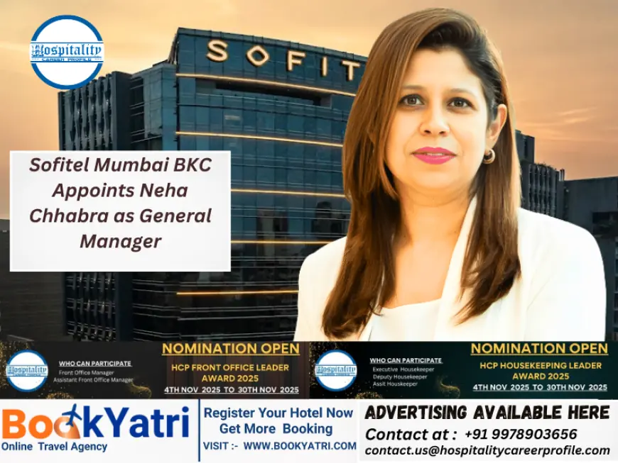 Sofitel Mumbai BKC Appoints Neha Chhabra as General Manager