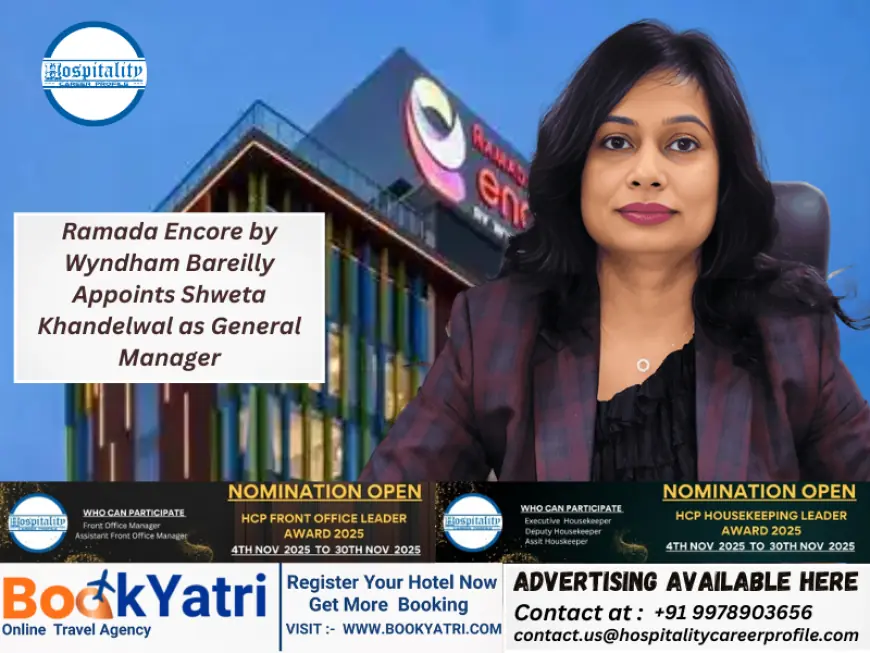 Ramada Encore by Wyndham Bareilly Appoints Shweta Khandelwal as General Manager