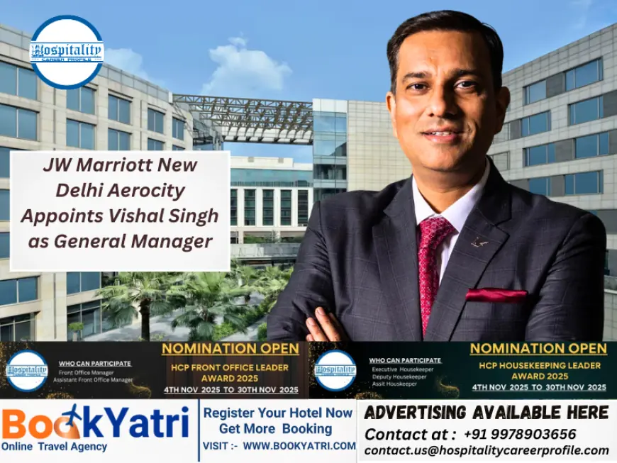 JW Marriott New Delhi Aerocity Appoints Vishal Singh as General Manager