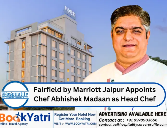 Fairfield by Marriott Jaipur Appoints Chef Abhishek Madaan as Head Chef