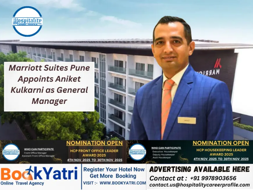 Marriott Suites Pune Appoints Aniket Kulkarni as General Manager