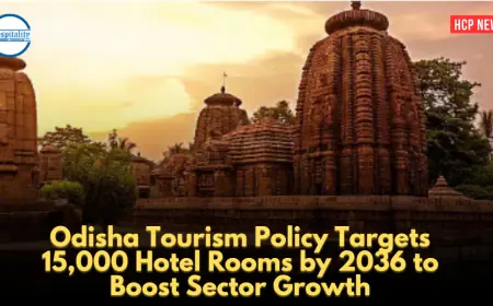 Odisha Tourism Policy Targets 15,000 Hotel Rooms by 2036 to Boost Sector Growth