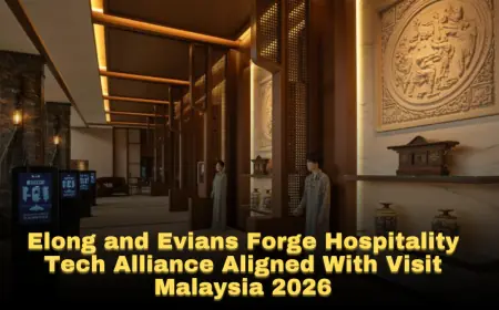 Elong and Evians Forge Hospitality Tech Alliance Aligned With Visit Malaysia 2026