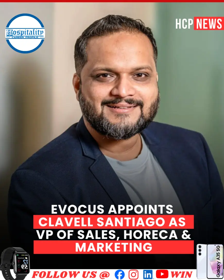 Evocus Appoints Clavell Santiago as VP of Sales, HoReCa & Marketing