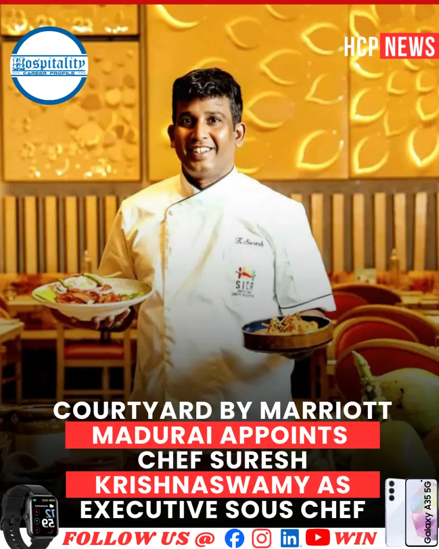 Courtyard by Marriott Madurai Appoints Chef Suresh Krishnaswamy as Executive Sous Chef