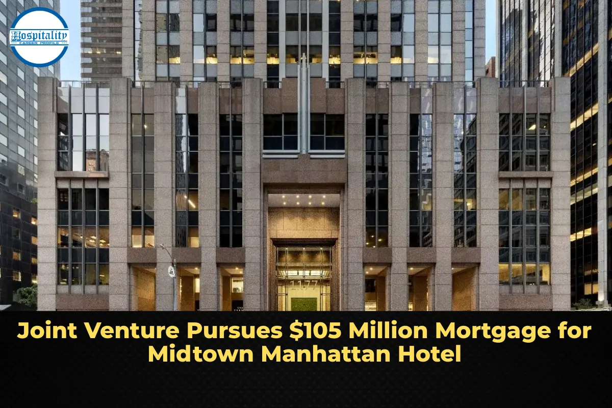 Joint Venture Pursues $105 Million Mortgage for Midtown Manhattan Hotel