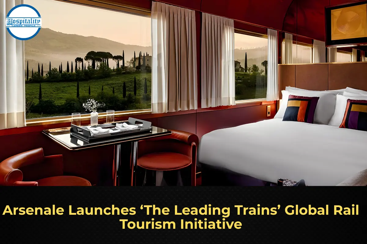 Arsenale Launches ‘The Leading Trains’ Global Rail Tourism Initiative
