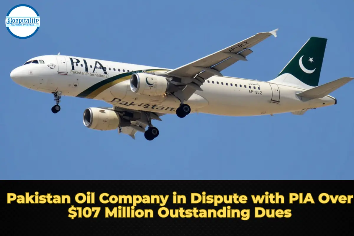 Pakistan Oil Company in Dispute with PIA Over $107 Million Outstanding Dues