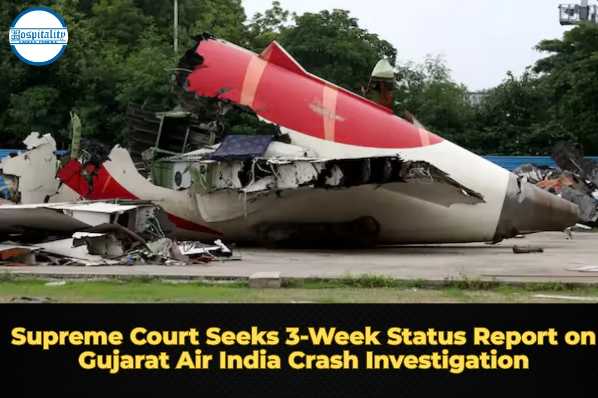 Supreme Court Seeks 3‑Week Status Report on Gujarat Air India Crash Investigation