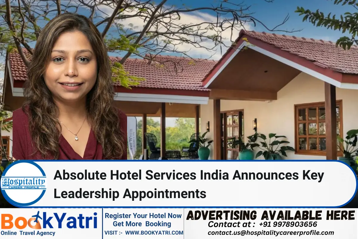 Absolute Hotel Services India Announces Key Leadership Appointments