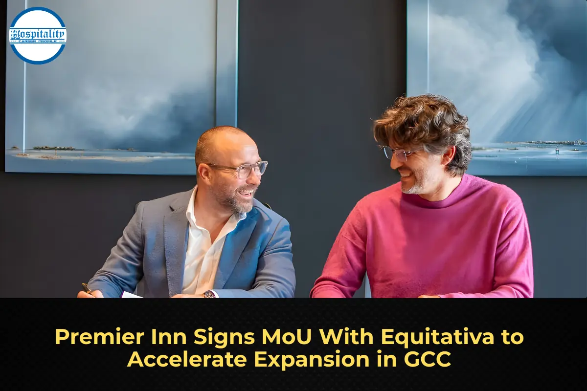 Premier Inn Signs MoU With Equitativa to Accelerate Expansion in GCC