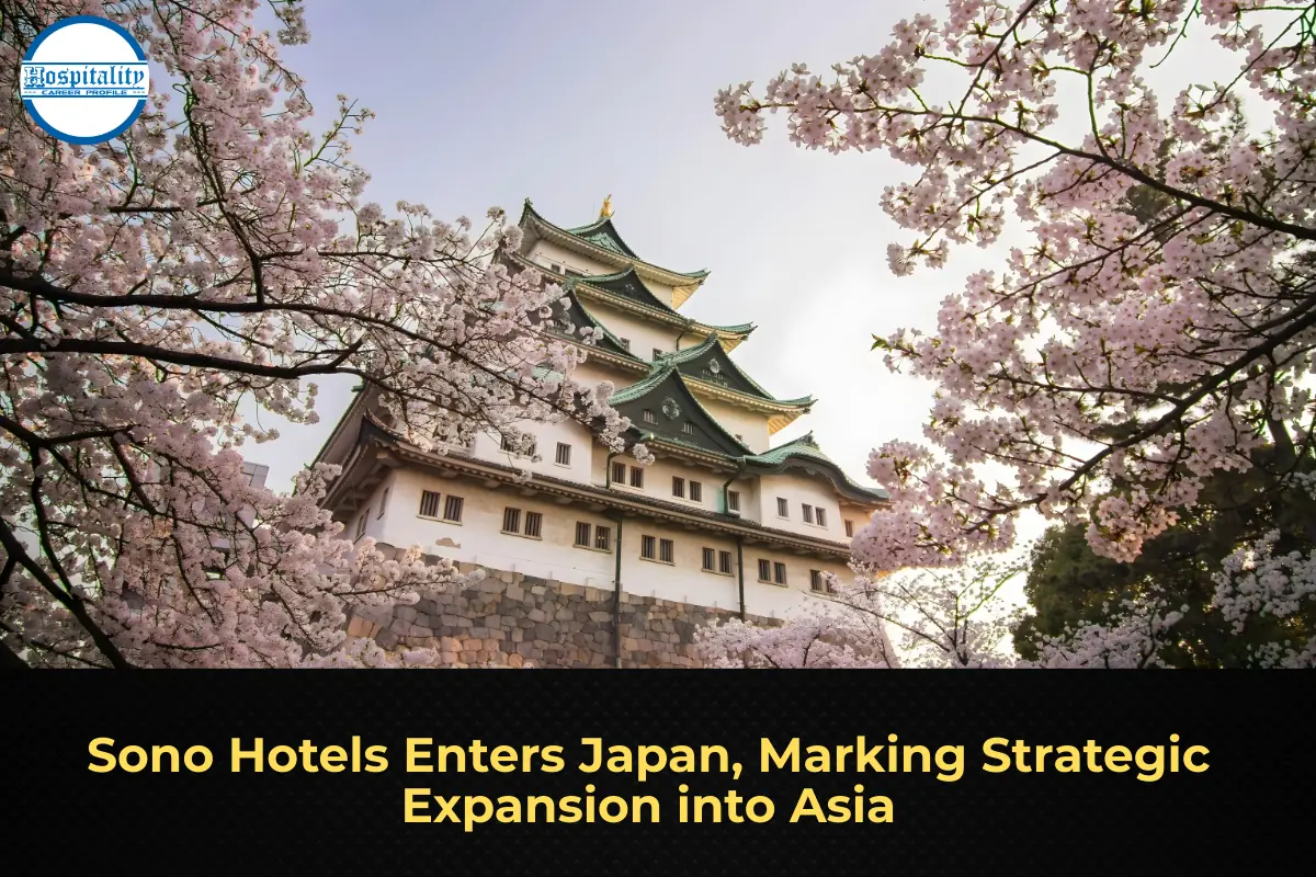 Sono Hotels Enters Japan, Marking Strategic Expansion into Asia