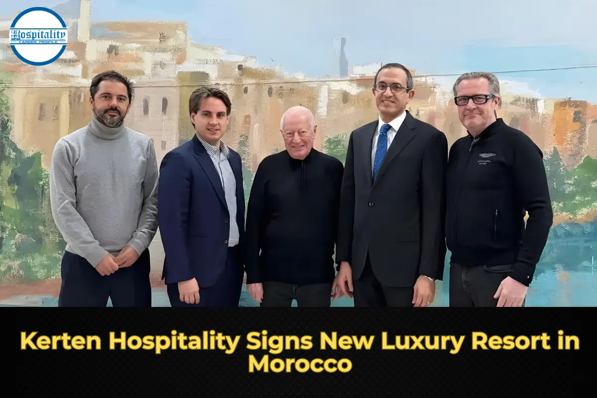 Kerten Hospitality Signs New Luxury Resort in Morocco
